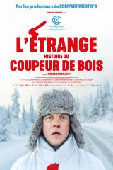 voir la fiche complète du film : L  Etrange histoire du coupeur de bois