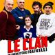 photo du film Le Clan