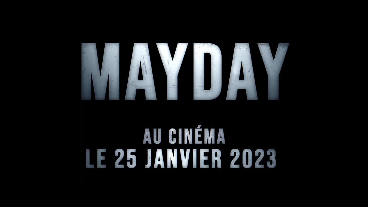 Extrait vidéo du film  Mayday