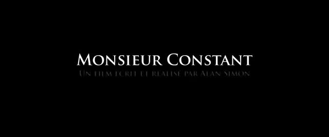 Extrait vidéo du film  Monsieur Constant