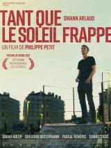 voir la fiche complète du film : Tant que le soleil frappe