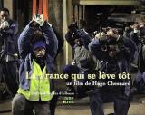 La France qui se lève tôt
