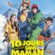 photo du film 10 jours encore sans maman