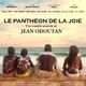 photo du film Le Panthéon de la Joie