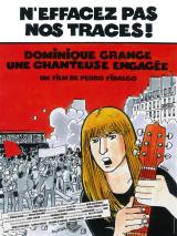 N effacez Pas Nos Traces ! Dominique Grange, Une Chanteuse Engagée