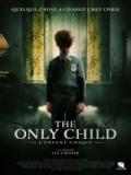 voir la fiche complète du film : The Only Child