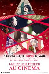 Kaguya-sama : Love Is War - The First Kiss That Never Ends