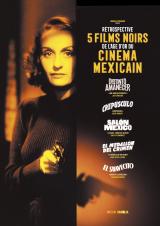 Rétrospective Films noirs du cinéma mexicain