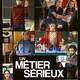 photo du film Un métier sérieux