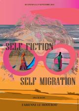voir la fiche complète du film : Self-Fiction, Self-Migration