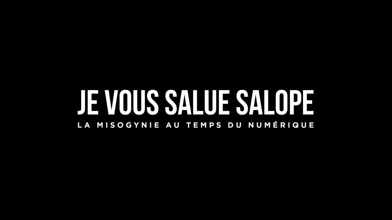 Extrait vidéo du film  Je vous salue salope : La misogynie au temps du numérique