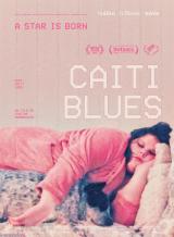 voir la fiche complète du film : Caiti Blues
