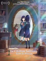 voir la fiche complète du film : Le Château solitaire dans le miroir