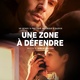 photo du film Une zone à défendre