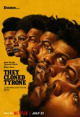 voir la fiche complète du film : Ils ont cloné Tyrone