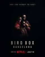 voir la fiche complète du film : Bird Box Barcelona