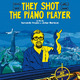 photo du film They shot the piano player
