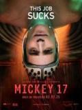 voir la fiche complète du film : Mickey 17
