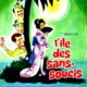 photo du film L'Île des sans soucis