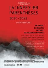 voir la fiche complète du film : Années en parenthèses - 2020 / 2022