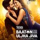 photo du film Teri Baaton Mein Aisa Uljha Jiya