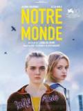 voir la fiche complète du film : Notre monde