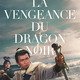 photo du film La Vengeance du dragon noir