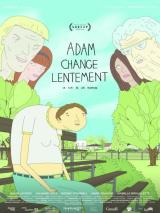 l'affiche du film Adam change lentement