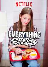 Everything sucks!