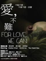 For Love, We Can