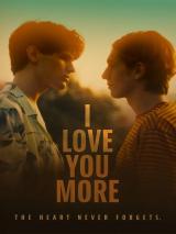 voir la fiche complète du film : I Love You More