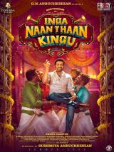 voir la fiche complète du film : Inga Naan Thaan Kingu
