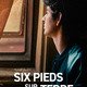photo du film Six pieds sur Terre
