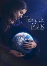 Tierra de maría : mary s land