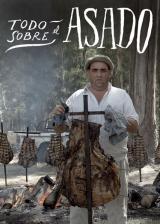 voir la fiche complète du film : Todo sobre el asado