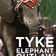 photo du film Tyke elephant outlaw