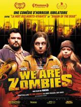 voir la fiche complète du film : We Are Zombies