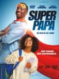 voir la fiche complète du film : Super Papa