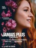 voir la fiche complète du film : Jamais plus - It Ends With Us