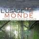 photo du film L'Usage du monde, voyage entre nature et culture