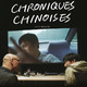 photo du film Chroniques Chinoises