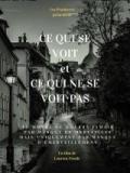 voir la fiche complète du film : Ce qui se voit et ce qui ne se voit pas