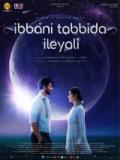 voir la fiche complète du film : Ibbani Tabbida Ileyali