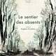 photo du film Le Sentier des absents