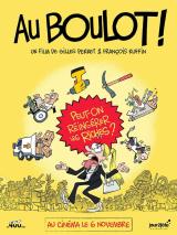 voir la fiche complète du film : Au boulot !