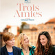 photo du film Trois amies