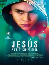 voir la fiche complète du film : Jesús, petit criminel