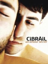 Cibrâil, Un Amour Secret