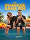 voir la fiche complète du film : Un mariage sans fin