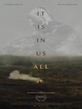 voir la fiche complète du film : It Is in Us All